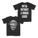 Metal Without a Human Cause T-Shirt
